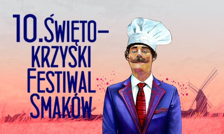 X Świętokrzyski Festiwal Smaków – Wielka Majówka w Tokarni!